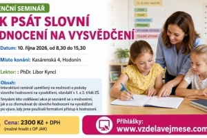 Jak psát slovní hodnocení na vysvědčení - seminář